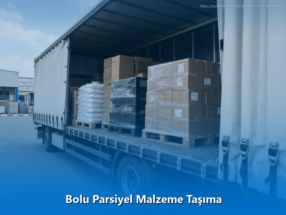Bolu Parsiyel Malzeme Taşıma
